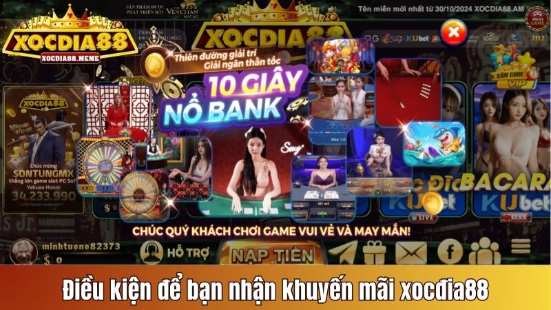 Điều kiện để bạn nhận khuyến mãi Xocdia88