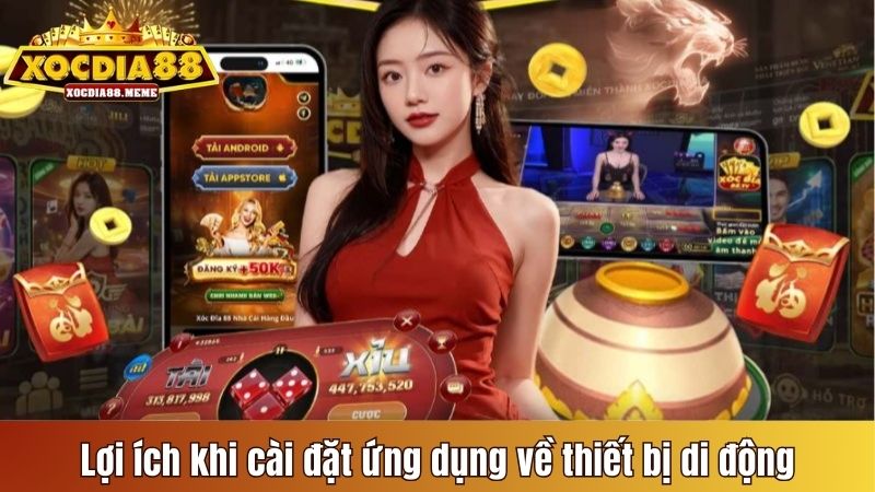 Lợi ích khi cài đặt ứng dụng về thiết bị di động