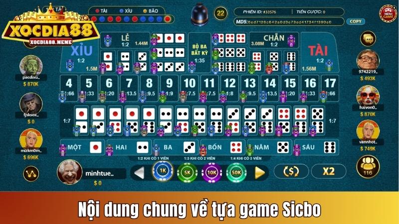 Nội dung chung về tựa game Sicbo