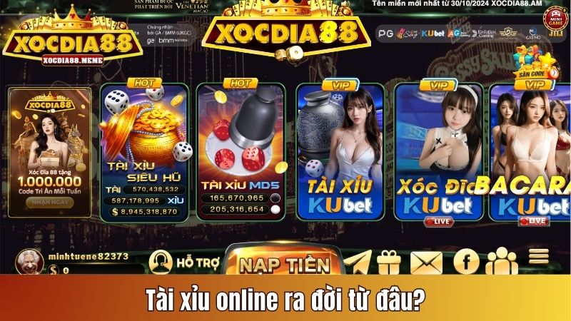Tài xỉu online ra đời từ đâu?