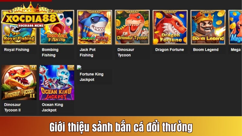 Thông tin chung về sảnh bắn cá đổi thưởng